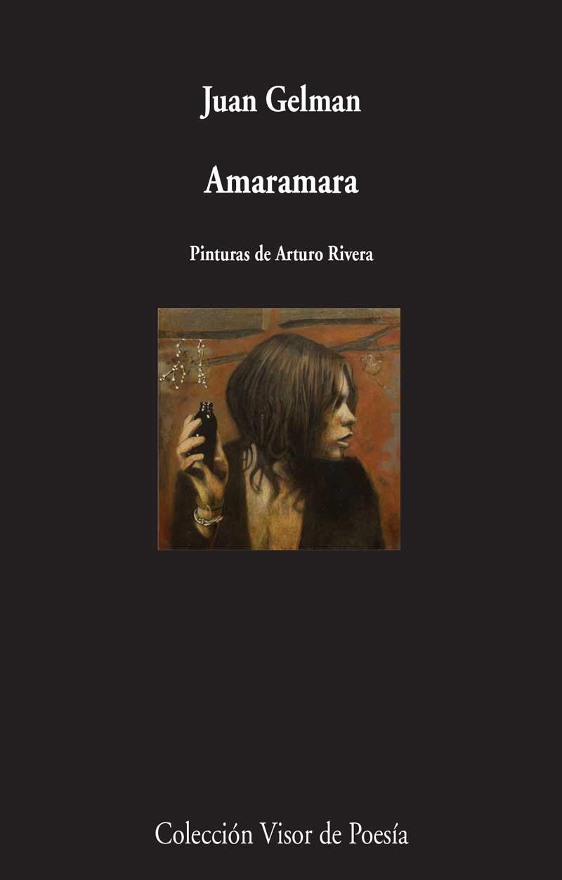 AMARAMARA | 9788498959222 | GELMAN,JUAN | Llibreria Geli - Llibreria Online de Girona - Comprar llibres en català i castellà