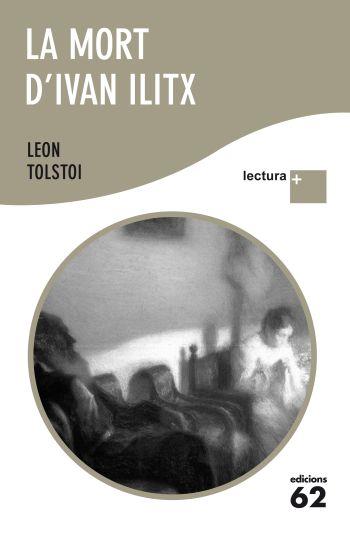 LA MORT D'IVAN ILITX(LECTURA +) | 9788429767315 | TOLSTOI,LEV | Libreria Geli - Librería Online de Girona - Comprar libros en catalán y castellano