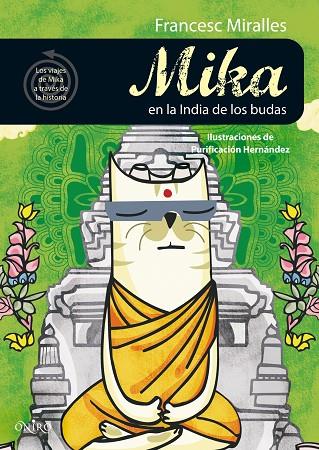 MIKA EN LA INDIA DE LOS BUDAS | 9788497544580 | MIRALLES,FRANCESC | Llibreria Geli - Llibreria Online de Girona - Comprar llibres en català i castellà