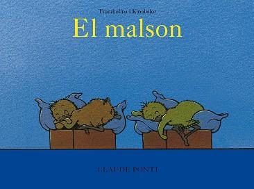 TROMBOLINA I KINABALOT.EL MALSON | 9788473294027 | PONTI,CLAUDE | Libreria Geli - Librería Online de Girona - Comprar libros en catalán y castellano