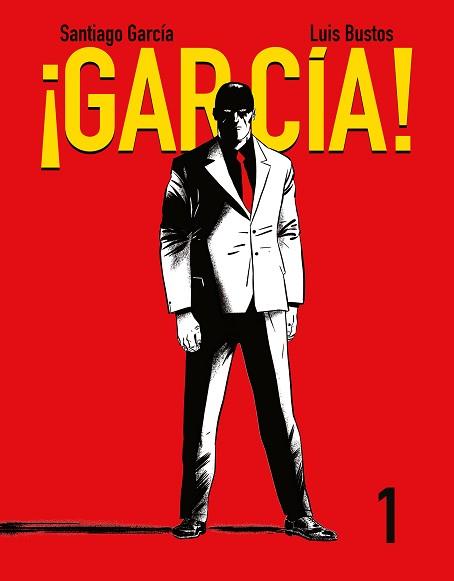 GARCIA! | 9788416251209 | GARCIA,SANTIAGO/BUSTOS,LUIS | Llibreria Geli - Llibreria Online de Girona - Comprar llibres en català i castellà