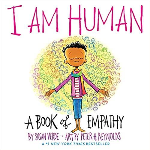 I AM HUMAN.A BOOK OF EMPATHY | 9781419746734 | VERDE,SUSAN/RETNOLDS,PETER H. | Libreria Geli - Librería Online de Girona - Comprar libros en catalán y castellano