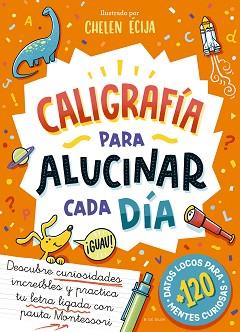 CALIGRAFÍA PARA ALUCINAR CADA DÍA | 9788410269095 | VARIOS AUTORES | Llibreria Geli - Llibreria Online de Girona - Comprar llibres en català i castellà