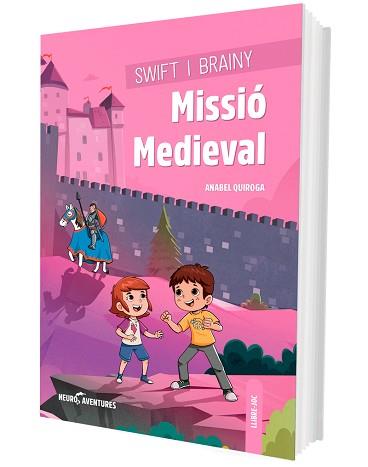 SWIFT I BRAINY.MISSIÓ MEDIEVAL | 9788426734174 | QUIROGA,ANABEL | Llibreria Geli - Llibreria Online de Girona - Comprar llibres en català i castellà