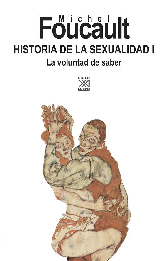 HISTORIA DE LA SEXUALIDAD-1.LA VOLUNTAD DE SABER | 9788432319501 | FOUCAULT,MICHEL | Libreria Geli - Librería Online de Girona - Comprar libros en catalán y castellano
