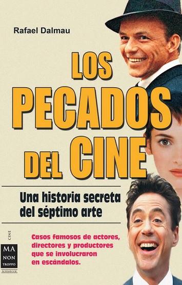 LOS PECADOS DEL CINE | 9788496924727 | DALMAU,RAFAEL | Llibreria Geli - Llibreria Online de Girona - Comprar llibres en català i castellà