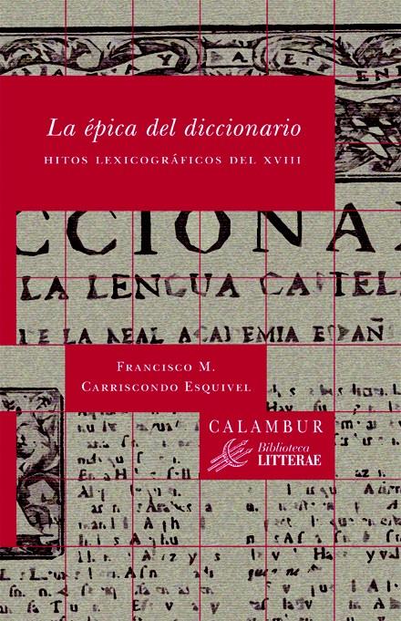 LA EPICA DEL DICCIONARIO | 9788483592021 | CARRISCONDO ESQUIVEL,FRANCISCO M. | Llibreria Geli - Llibreria Online de Girona - Comprar llibres en català i castellà