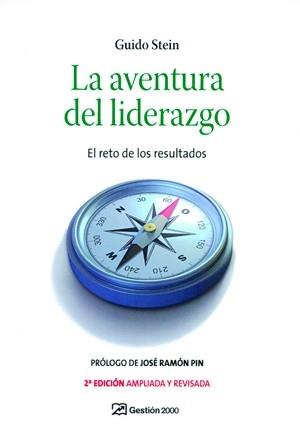 LA AVENTURA DEL LIDERAZGO.EL RETO DE LOS RESULTADOS | 9788496612808 | STEIN,GUIDO | Libreria Geli - Librería Online de Girona - Comprar libros en catalán y castellano