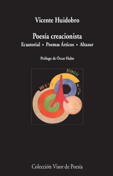 POESÍA CREACIONISTA(ECUATORIAL-POEMAS ÁRTICOS-ALTAZOR) | 9788498953190 | HUIDOBRO,VICENTE | Llibreria Geli - Llibreria Online de Girona - Comprar llibres en català i castellà