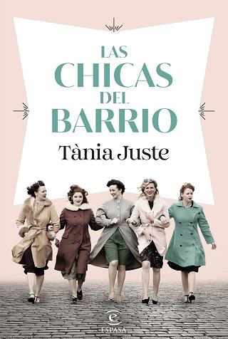 LAS CHICAS DEL BARRIO | 9788467074437 | JUSTE, TÀNIA | Llibreria Geli - Llibreria Online de Girona - Comprar llibres en català i castellà