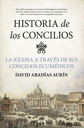 HISTORIA DE LOS CONCILIOS | 9788418414824 | ABADÍAS AURÍN,DAVID | Llibreria Geli - Llibreria Online de Girona - Comprar llibres en català i castellà