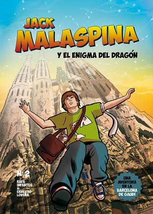 JACK MALASPINA Y EL ENIGMA DEL DRAGÓN (Nº2) | 9788416100835 | INFANTES,RAFA/LOVERA,ERNESTO | Libreria Geli - Librería Online de Girona - Comprar libros en catalán y castellano