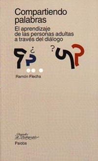 COMPARTIENDO PALABRAS | 9788449304750 | FLECHA,RAMON | Libreria Geli - Librería Online de Girona - Comprar libros en catalán y castellano