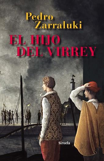 EL HIJO DEL VIRREY | 9788498416473 | ZARRALUKI,PEDRO | Llibreria Geli - Llibreria Online de Girona - Comprar llibres en català i castellà