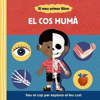 EL COS HUMÀ(EL MEU PRIMER LLIBRE) | 9788413492148 |   | Libreria Geli - Librería Online de Girona - Comprar libros en catalán y castellano
