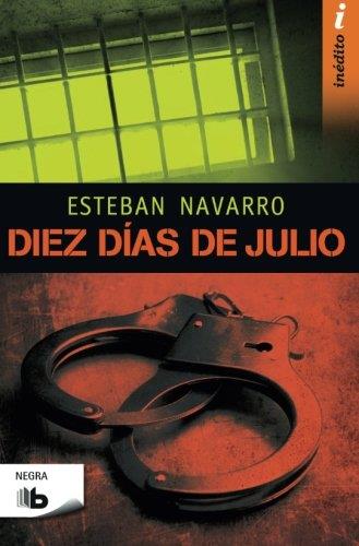 DIEZ DÍAS DE JULIO | 9788490701133 | NAVARRO,ESTEBAN | Libreria Geli - Librería Online de Girona - Comprar libros en catalán y castellano