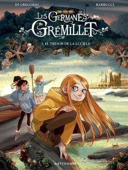 LES GERMANES GRÉMILLET-3.EL TRESOR DE LA LUCILLE | 9788467957228 | BARBUCCI | Llibreria Geli - Llibreria Online de Girona - Comprar llibres en català i castellà