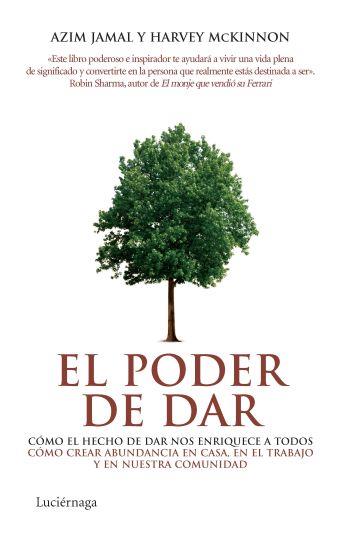 EL PODER DE DAR | 9788492545315 | JAMAL,AZIM/MCKINNON,HARVEY | Libreria Geli - Librería Online de Girona - Comprar libros en catalán y castellano