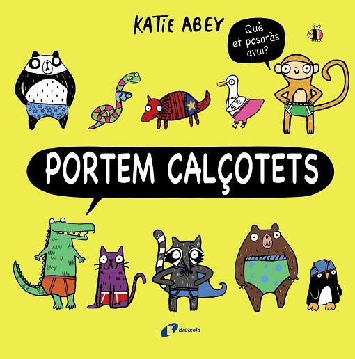 PORTEM CALÇOTETS | 9788499069111 | ABEY,KATIE | Llibreria Geli - Llibreria Online de Girona - Comprar llibres en català i castellà