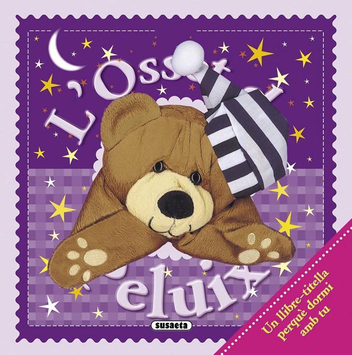 L'OSSET DE PELUIX (LLIBRE-TITELLA) | 9788467724615 | SUSAETA | Llibreria Geli - Llibreria Online de Girona - Comprar llibres en català i castellà