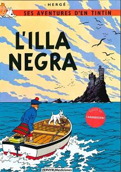 L'ILLA NEGRA | 9788412190472 | HERGÉ | Libreria Geli - Librería Online de Girona - Comprar libros en catalán y castellano