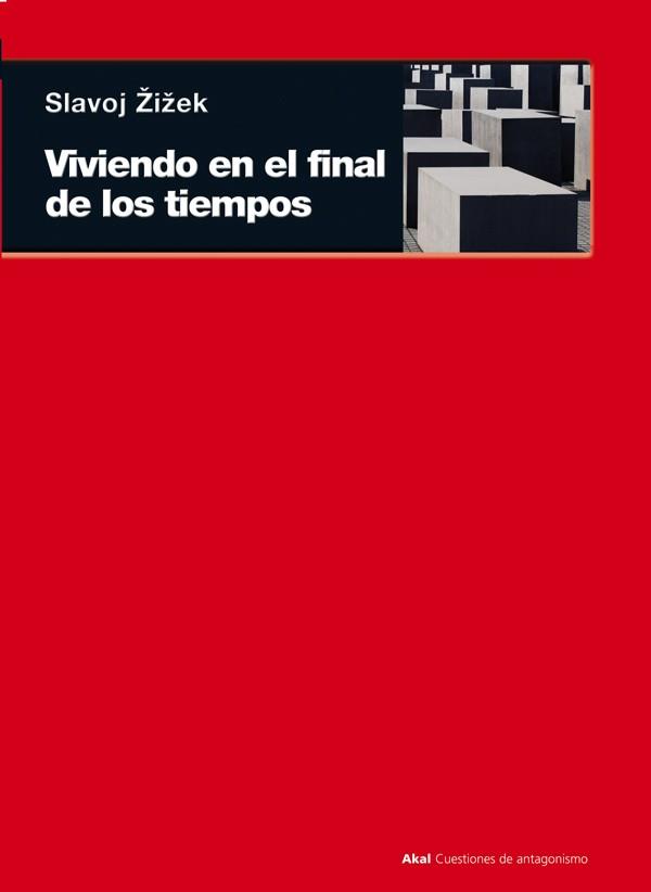 VIVIENDO EN EL FINAL DE LOS TIEMPOS 69 | 9788446036524 | ZIZEK,SLAVOJ | Libreria Geli - Librería Online de Girona - Comprar libros en catalán y castellano