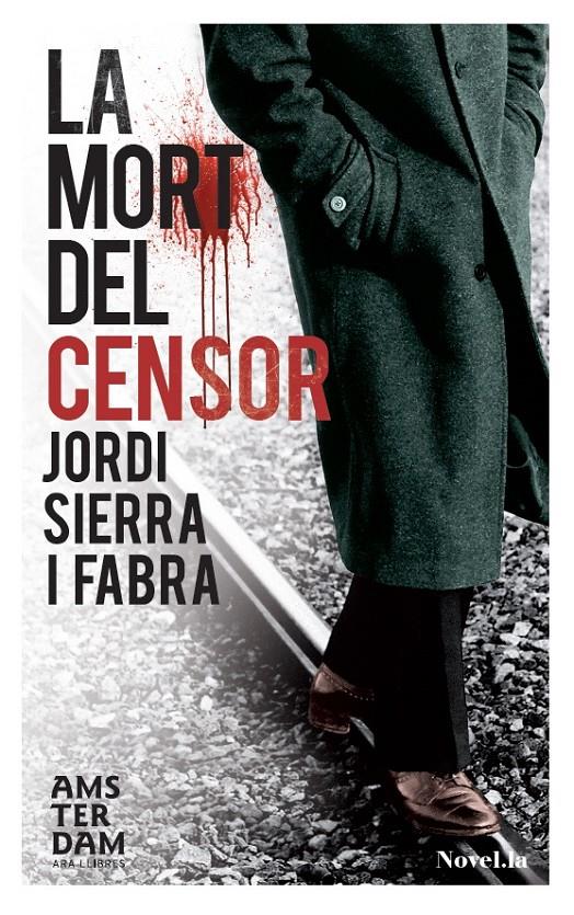 LA MORT DEL CENSOR | 9788415645122 | SIERRA I FABRA,JORDI | Llibreria Geli - Llibreria Online de Girona - Comprar llibres en català i castellà