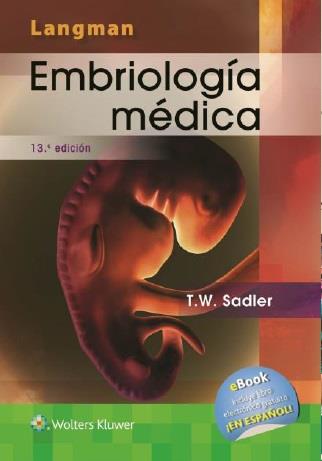 LANGMAN.EMBRIOLOGIA MEDICA CON ORIENTACION CLINICA(13ª EDICION 2016) | 9788416353484 | SADLER,T.W | Llibreria Geli - Llibreria Online de Girona - Comprar llibres en català i castellà