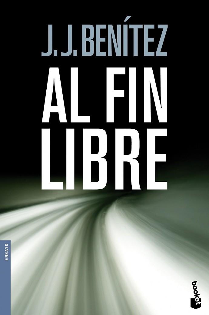 AL FIN LIBRE | 9788408096931 | BENITEZ,J,J | Llibreria Geli - Llibreria Online de Girona - Comprar llibres en català i castellà