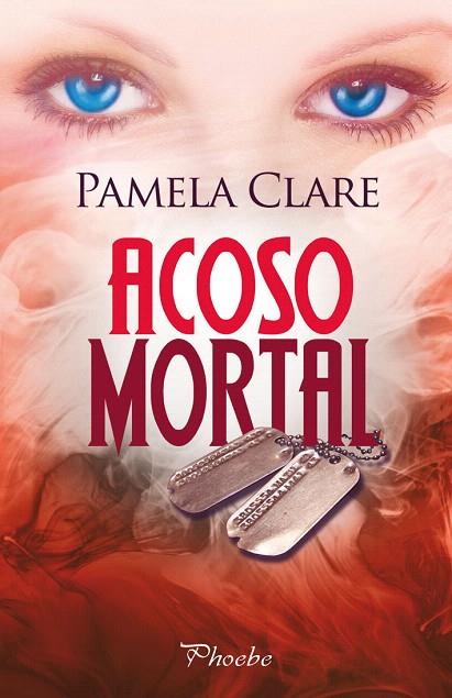 ACOSO MORTAL | 9788415433453 | CLARE,PAMELA | Libreria Geli - Librería Online de Girona - Comprar libros en catalán y castellano