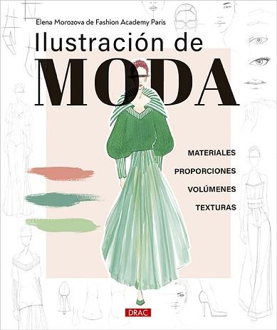 ILUSTRACIÓN DE MODA | 9788498747799 | MOROZOVA, ELENA | Libreria Geli - Librería Online de Girona - Comprar libros en catalán y castellano