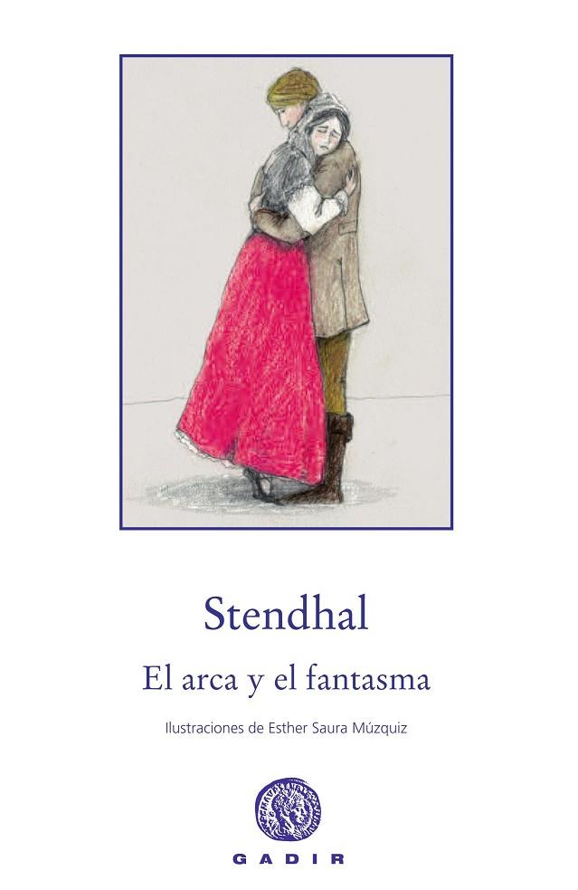 EL ARCA Y EL FANTASMA | 9788494244346 | STENDHAL | Libreria Geli - Librería Online de Girona - Comprar libros en catalán y castellano