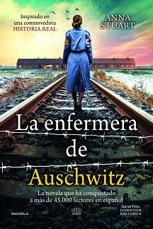 LA ENFERMERA DE AUSCHWITZ | 9788410080423 | STUART, ANA | Llibreria Geli - Llibreria Online de Girona - Comprar llibres en català i castellà