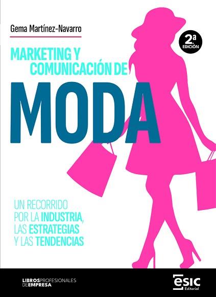 MARKETING Y COMUNICACIÓN DE MODA | 9788411920971 | MARTÍNEZ NAVARRO, GEMA | Llibreria Geli - Llibreria Online de Girona - Comprar llibres en català i castellà