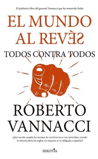 EL MUNDO AL REVÉS. TODOS CONTRA TODOS | 9788419979117 | VANNACCI,ROBERTO | Llibreria Geli - Llibreria Online de Girona - Comprar llibres en català i castellà