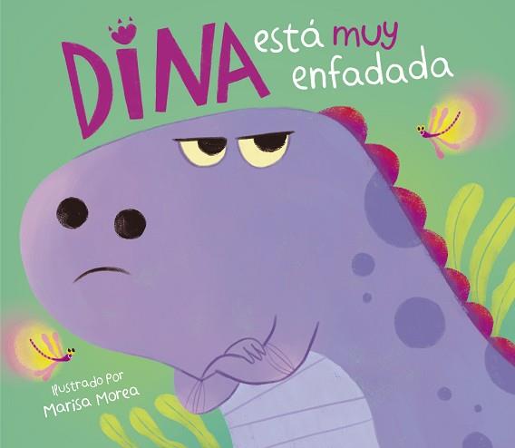 DINA ESTÁ MUY ENFADADA | 9788448859848 | MOREA,MARISA | Llibreria Geli - Llibreria Online de Girona - Comprar llibres en català i castellà