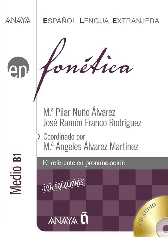 FONETICA.MEDIO B1 (+CD) | 9788466778404 | NUÑO,MªPILAR | Libreria Geli - Librería Online de Girona - Comprar libros en catalán y castellano