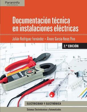 DOCUMENTACIÓN TÉCNICA EN INSTALACIONES ELÉCTRICAS(2.ª EDICIÓN) | 9788428339193 | GARCIA-HERAS PINO,ÁLVARO/RODRÍGUEZ FERNÁNDEZ,JULIÁN | Libreria Geli - Librería Online de Girona - Comprar libros en catalán y castellano