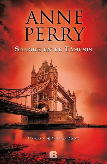 SANGRE EN EL TÁMESIS(SERIE WILLIAM MONK) | 9788466658751 | PERRY, ANNE | Llibreria Geli - Llibreria Online de Girona - Comprar llibres en català i castellà