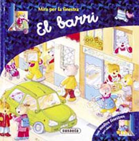 EL BARRI (MIRA PER LA FINESTRA) | 9788430568253 | SUSAETA, EQUIPO | Libreria Geli - Librería Online de Girona - Comprar libros en catalán y castellano