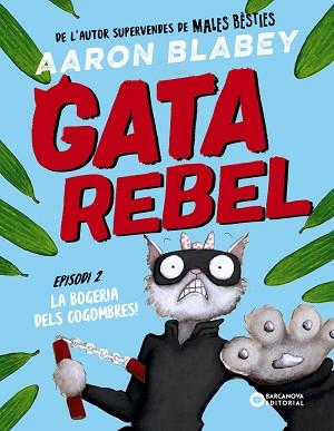 GATA REBEL.EPISODI 2 | 9788448963026 | BLABEY, AARON | Llibreria Geli - Llibreria Online de Girona - Comprar llibres en català i castellà