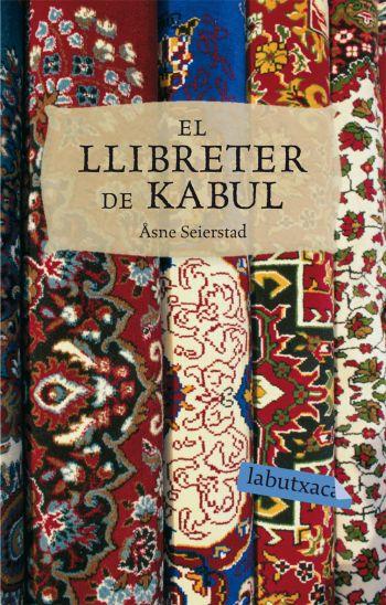 EL LLIBRETER DE KABUL | 9788492549504 | SEIERSTAD,ASNE | Libreria Geli - Librería Online de Girona - Comprar libros en catalán y castellano