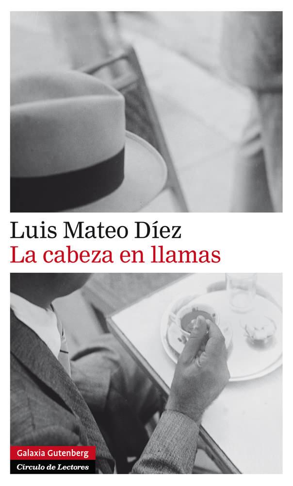 LA CABEZA EN LLAMAS | 9788415472070 | MATEO DÍEZ,LUIS | Llibreria Geli - Llibreria Online de Girona - Comprar llibres en català i castellà