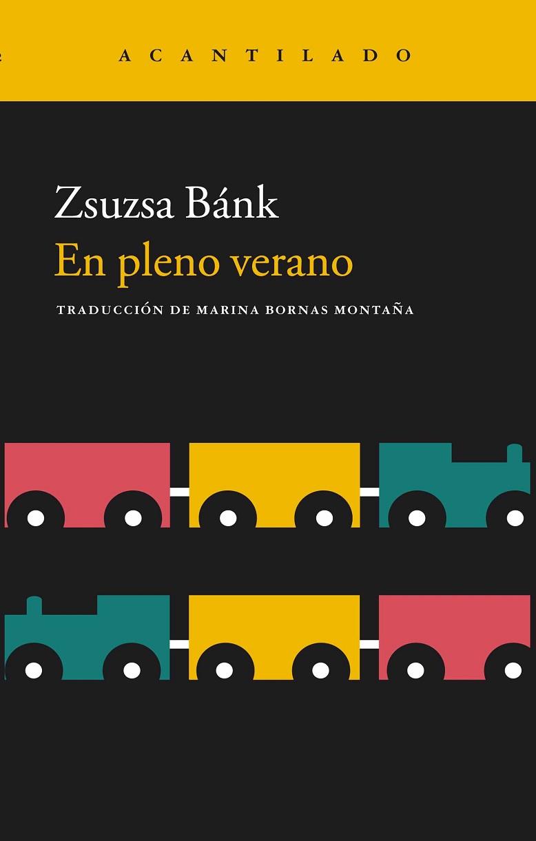 EN PLENO VERANO | 9788416748020 | BANK,ZSUZSA | Llibreria Geli - Llibreria Online de Girona - Comprar llibres en català i castellà