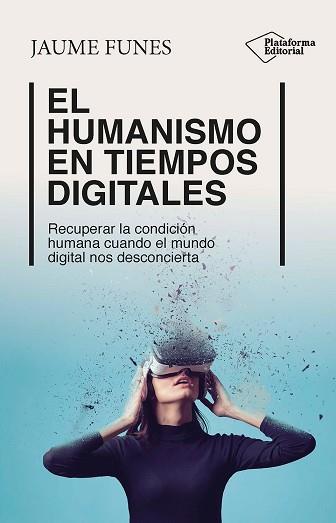 EL HUMANISMO EN TIEMPOS DIGITALES | 9788410243453 | FUNES, JAUME | Llibreria Geli - Llibreria Online de Girona - Comprar llibres en català i castellà