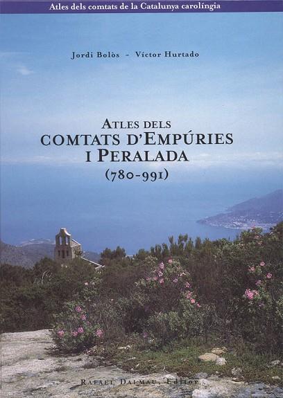 ATLES DELS COMTATS D'EMPURIES I PERALADA(780-991) | 9788423206049 | BOLOS,JORDI/HURTADO,VICTOR | Llibreria Geli - Llibreria Online de Girona - Comprar llibres en català i castellà