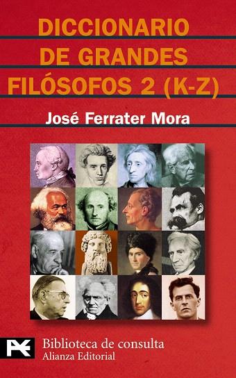 DICCIONARIO DE GRANDES FILOSOFOS-2 (K-Z) | 9788420673141 | FERRATER MORA,JOSE | Libreria Geli - Librería Online de Girona - Comprar libros en catalán y castellano