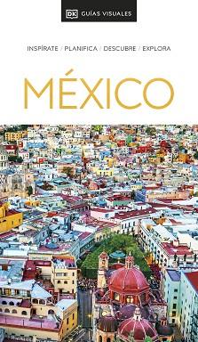 MÉXICO(GUÍAS VISUALES.EDICIÓN 2022) | 9780241574485 | DK | Libreria Geli - Librería Online de Girona - Comprar libros en catalán y castellano