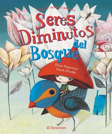 SERES DIMINUTOS DEL BOSQUE | 9788434237827 | Libreria Geli - Librería Online de Girona - Comprar libros en catalán y castellano