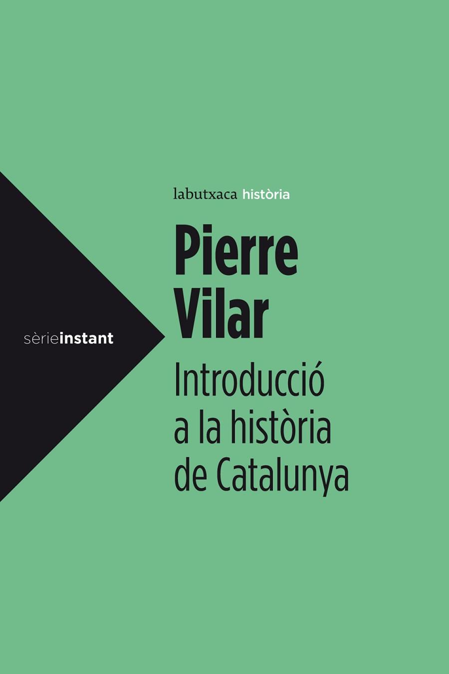 INTRODUCCIÓ A LA HISTÒRIA DE CATALUNYA  | 9788499307008 | VILAR,PIERRE | Llibreria Geli - Llibreria Online de Girona - Comprar llibres en català i castellà